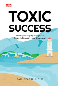 Toxic Success