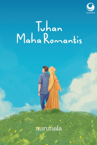 Tuhan Maha Romantis